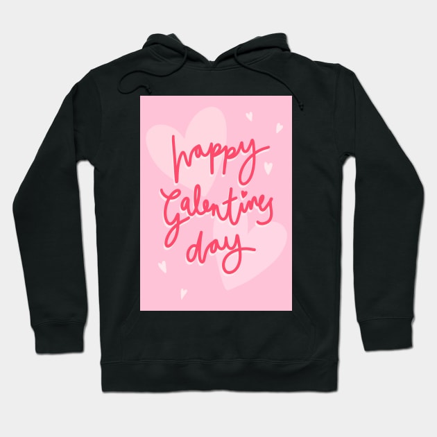 Happy Galentines Day Hoodie by Chantilly Designs